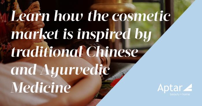A boom in skincare cosmetics inspired by traditional Chinese and Ayurvedic medicine